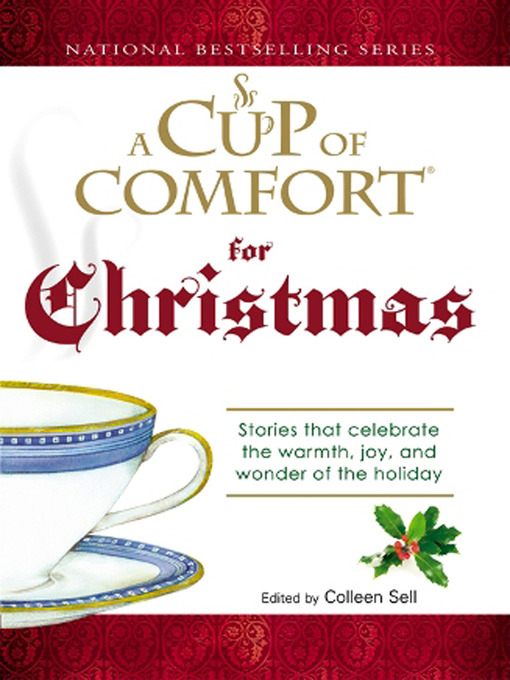 Title details for A Cup of Comfort for Christmas by Colleen  Sell - Available